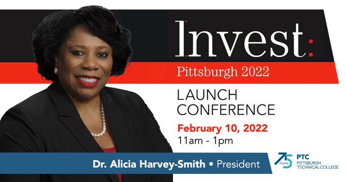 Invest Pittsburgh 2022 Launch Conference February 10, 2022 11am - 1pm