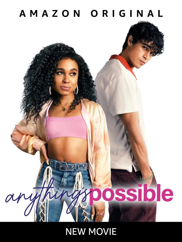 A movie poster for "Anything's Possible".